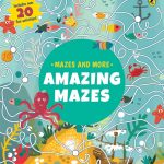 Amazing Mazes for children Cover: Mazes and More