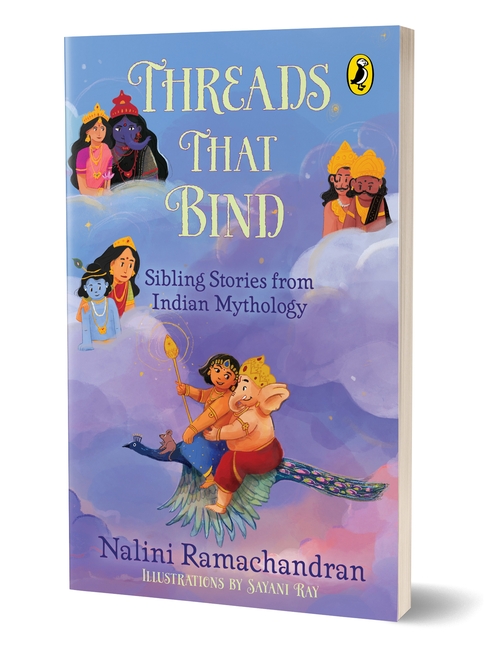 Threads That Bind | Sibling Stories from Indian Mythology | Short, illustrated stories perfect for bedtime | 8+ years